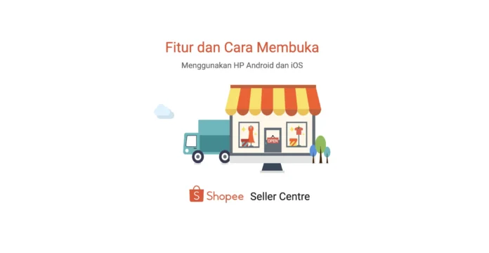 Cara Buka Shopee Seller Center Login di HP